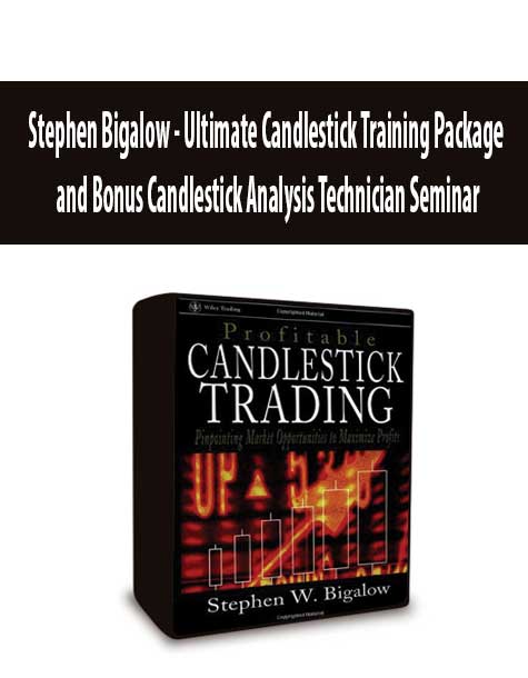 [Download Now] Stephen Bigalow - Ultimate Candlestick Training Package and Bonus Candlestick Analysis Technician Seminar