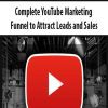 Complete YouTube Marketing Funnel to Attract Leads and Sales