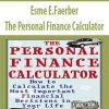 Esme E.Faerber – The Personal Finance Calculator