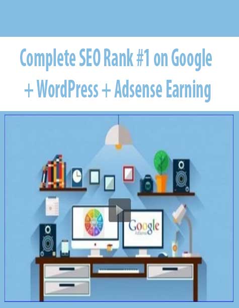 Complete SEO Rank #1 on Google + WordPress + Adsense Earning