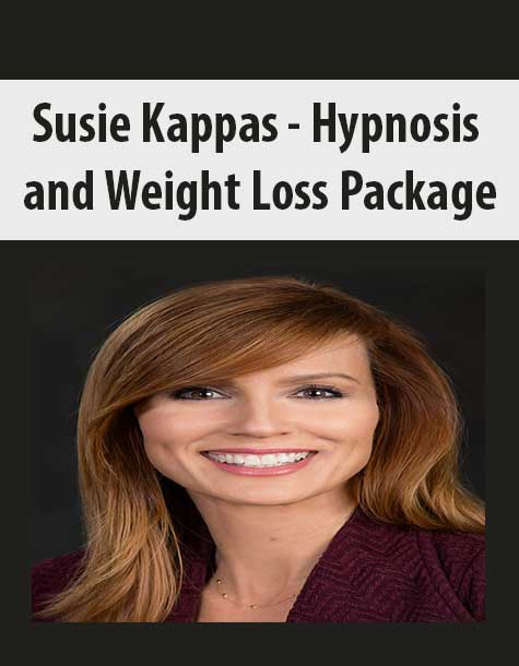 [Download Now] Susie Kappas - Hypnosis and Weight Loss Package