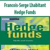 Francois-Serge Lhabitant – Hedge Funds