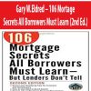 Gary W.Eldred – 106 Mortage Secrets All Borrowers Must Learn (2nd Ed.)