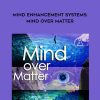 Jevon Dangeli-Mind Enhancement Systems: Mind Over Matter