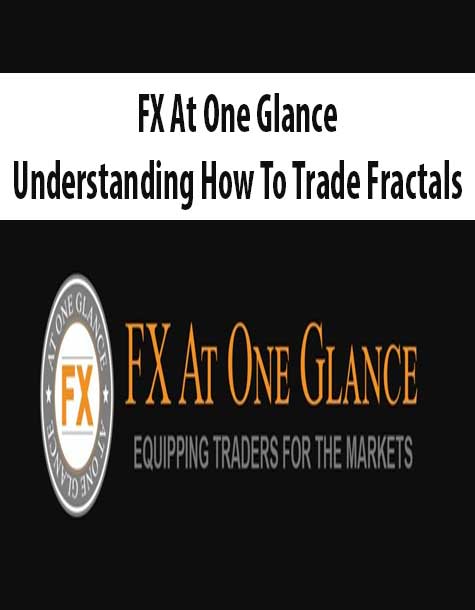 FX At One Glance – Understanding How To Trade Fractals