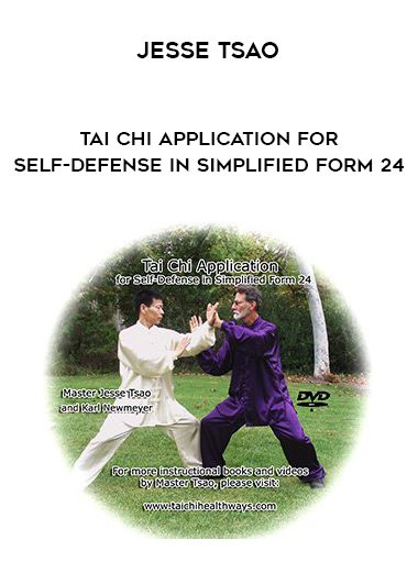 Jesse Tsao – Tai Chi Application for Self-Defense in Simplified Form 24