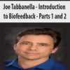 [Download Now] Joe Tabbanella - Introduction to Biofeedback - Parts 1 and 2