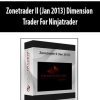 Zonetrader II (Jan 2013) Dimension Trader For Ninjatrader