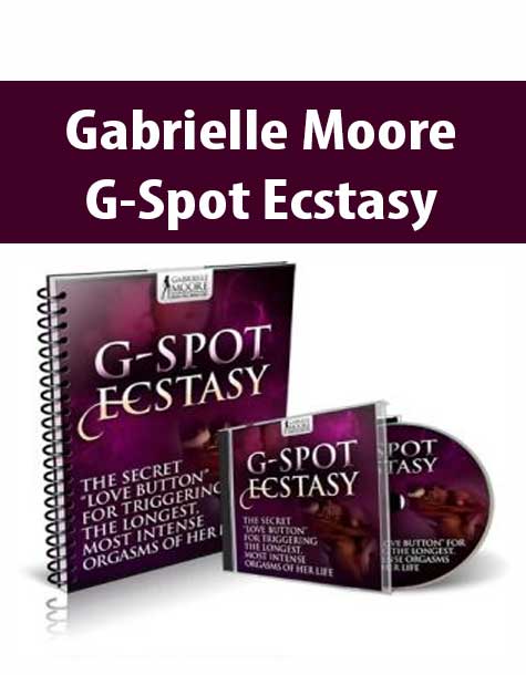 Gabrielle Moore – G-Spot Ecstasy