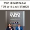 TODD HERMAN 90 DAY YEAR 2016 & 2015 VERSION