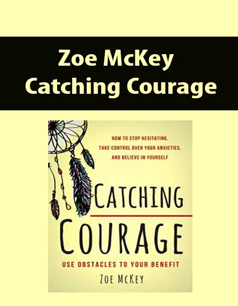 Zoe McKey – Catching Courage