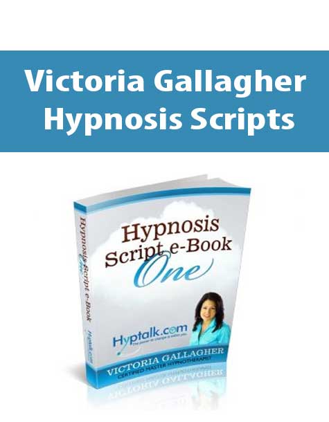 Victoria Gallagher – Hypnosis Scripts