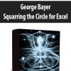 [Download Now] George Bayer Squarring the Circle for Excel