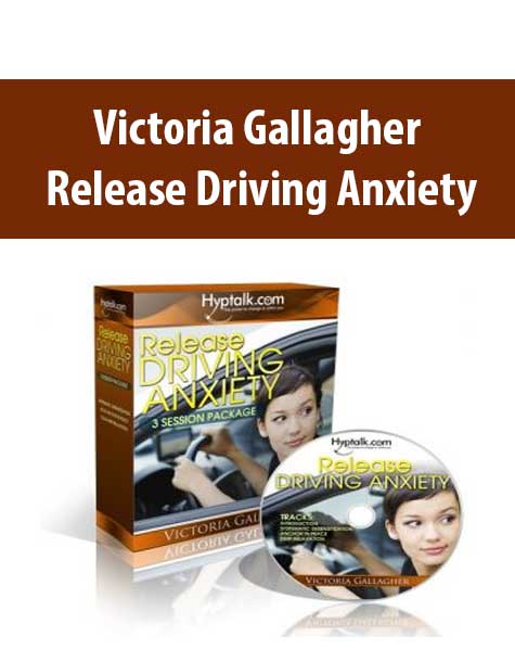 Victoria Gallagher – Release Driving Anxiety