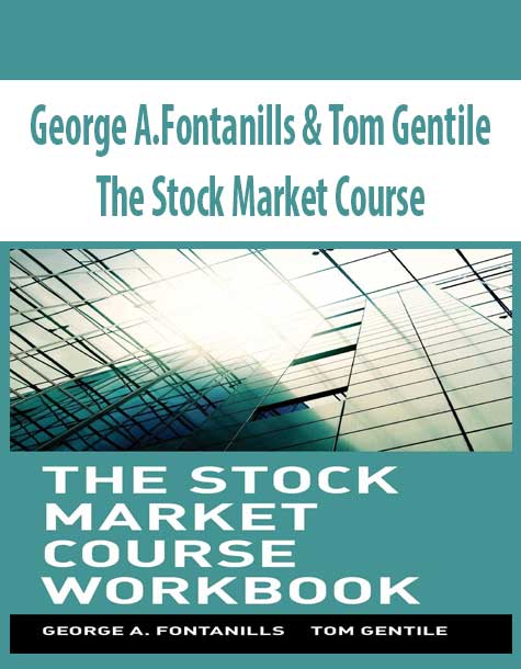 George A.Fontanills & Tom Gentile – The Stock Market Course
