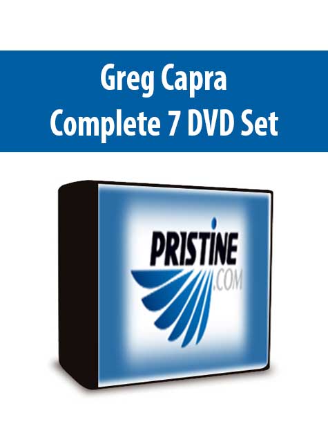 Greg Capra - Complete 7 DVD Set