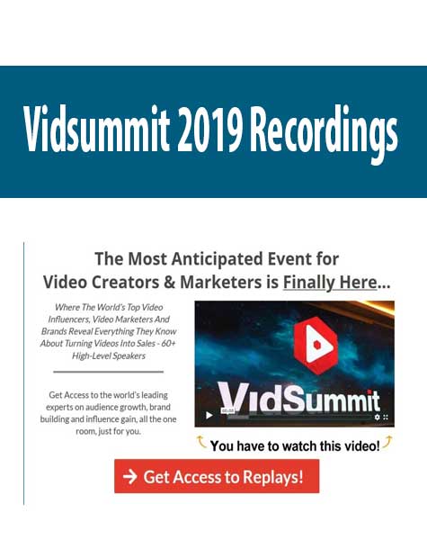 [Download Now] Vidsummit 2019 Recordings
