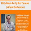[Download Now] Write-Like-A-Pro by Bret Thomson (without the bonuses)