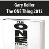 Gary Keller – The ONE Thing 2013