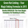 Green Hat Linking – Four Magic linking Formulas in 2015