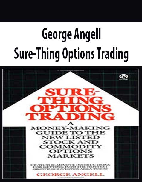 George Angell – Sure-Thing Options Trading