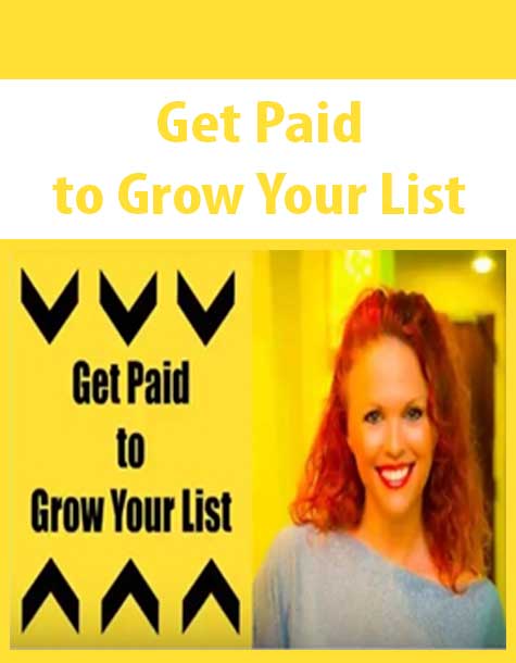 Get Paid to Grow Your List