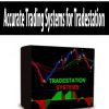 Accurate Trading Systems for Tradestation