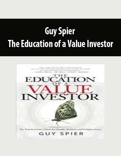 Guy Spier -The Education of a Value Investor