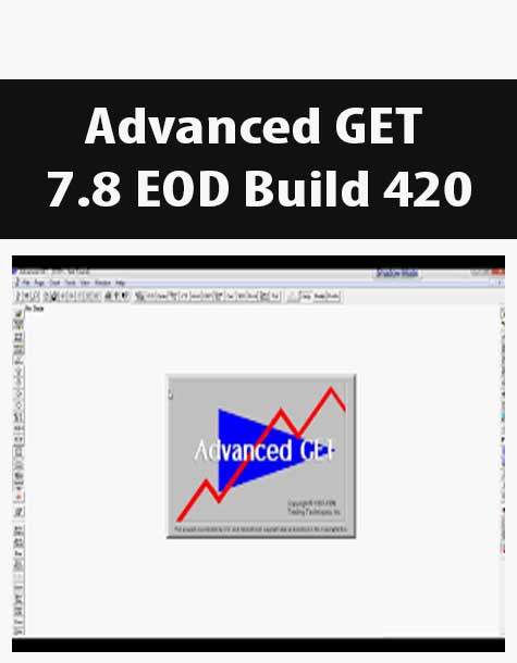 Advanced GET 7.8 EOD Build 420