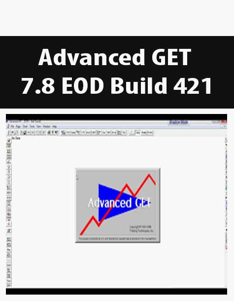 Advanced GET 7.8 EOD Build 421