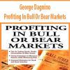 George Dagnino – Profiting In Bull Or Bear Markets
