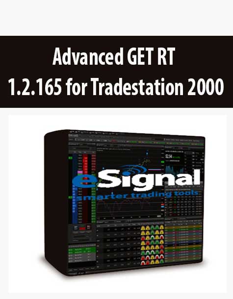Advanced GET RT 1.2.165 for Tradestation 2000