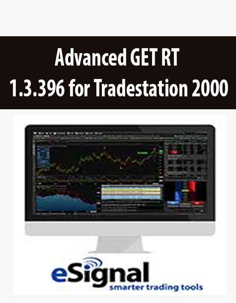 Advanced GET RT 1.3.396 for Tradestation 2000