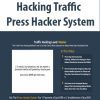 Hacking Traffic – Press Hacker System