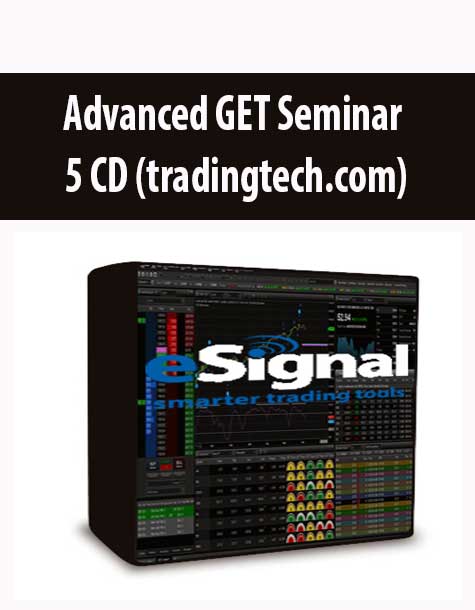 Advanced GET Seminar 5 CD (tradingtech.com)