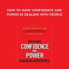 Leslie Giblin – How to Have Confidence and Power in Dealing with People