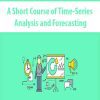 A Short Course of Time-Series Analysis and Forecasting