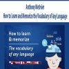 [Download Now] Anthony Metivier - How to Learn and Memorize the Vocabulary of Any Language