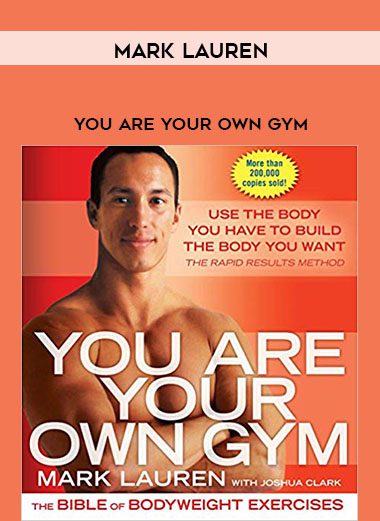 Mark Lauren – You Are Your Own Gym