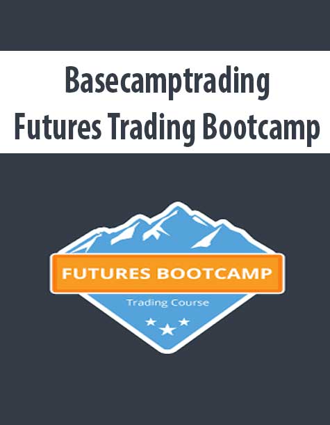 [Download Now] Basecamptrading – Futures Trading Bootcamp