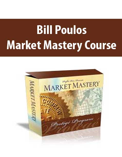 Bill Poulos – Market Mastery Course