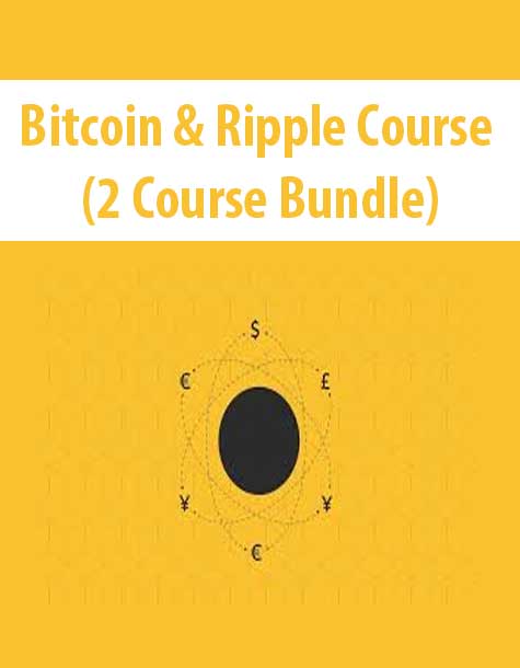 Bitcoin & Ripple Course (2 Course Bundle)