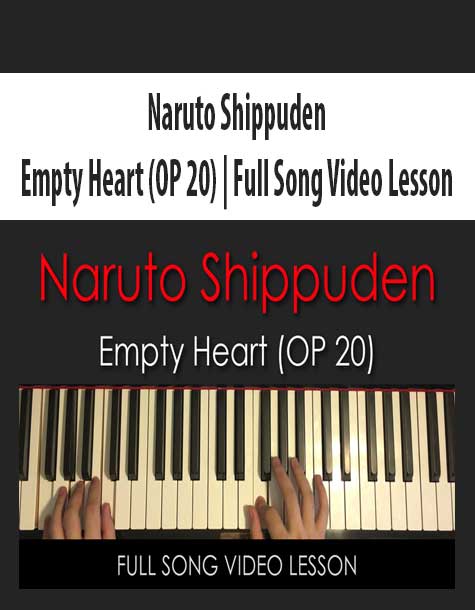[Download Now] Amosdoll - Naruto Shippuden | Empty Heart (OP 20) | Full Song Video Lesson