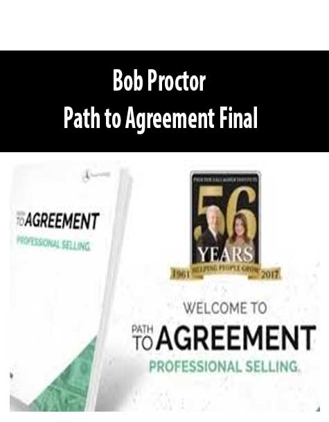 [Download Now] Bob Proctor – Path to Agreement Final