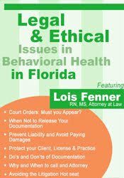 [Download Now] Legal & Ethical Issues in Behavioral Health in Florida – Lois Fenner