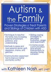 [Download Now] Autism & the Family: Proven Strategies to Treat Parents and Siblings of Children with ASD – Kathleen Nash