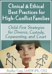 [Download Now] Clinical & Ethical Best Practices for High-Conflict Families: Child-First Strategies for Divorce