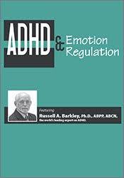 [Download Now] ADHD & Emotion Regulation with Dr. Russell Barkley - Russell A. Barkley