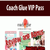[Download Now] Coach Glue VIP Pass