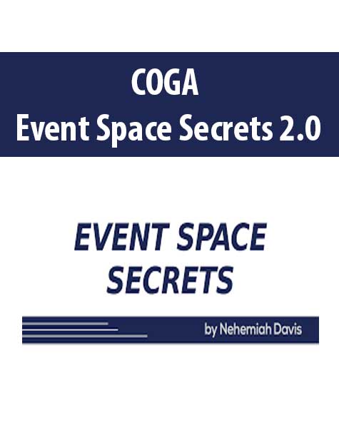 [Download Now] Event Space Secrets 2.0 - COGA